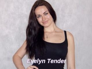 Evelyn_Tender