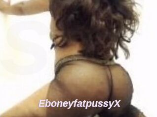 EboneyfatpussyX