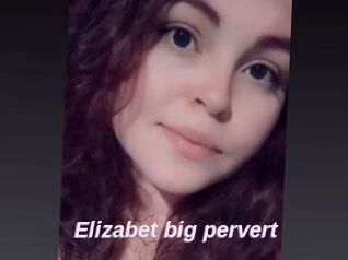 Elizabet_big_pervert