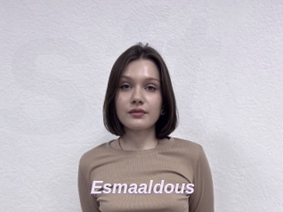 Esmaaldous