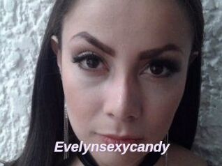 Evelynsexycandy