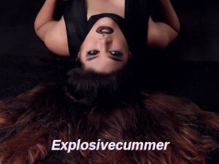 Explosivecummer