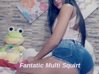Fantatic_Multi_Squirt