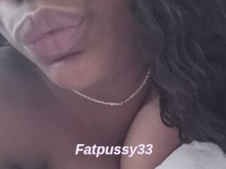 Fatpussy33