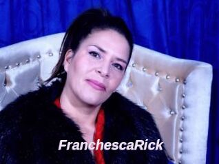 FranchescaRick