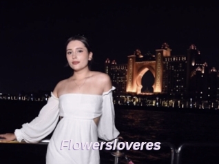 Flowersloveres