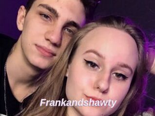 Frankandshawty