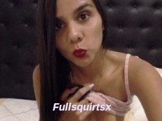 Fullsquirtsx