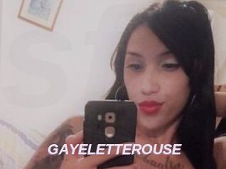 GAYELETTEROUSE