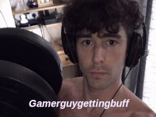 Gamerguygettingbuff