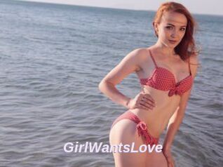 GirlWantsLove