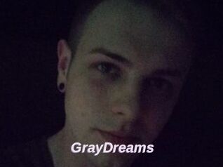 GrayDreams