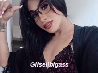 Giisellbigass