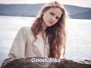 Goodchika