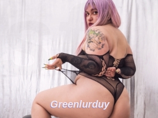 Greenlurduy