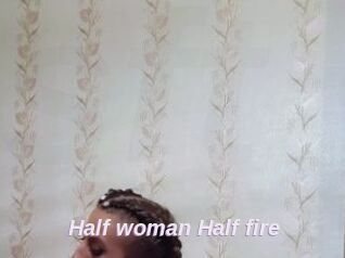Half_woman_Half_fire