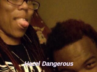 Hazel_Dangerous