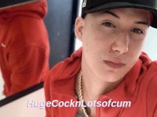 HugeCocknLotsofcum