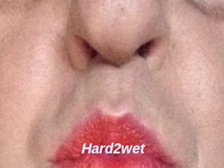 Hard2wet