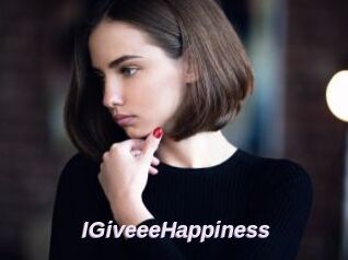 IGiveeeHappiness