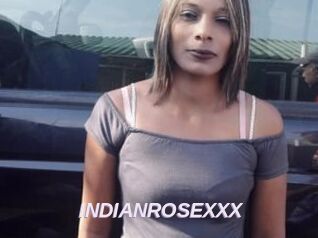 INDIANROSEXXX