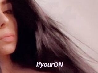 IfyourON