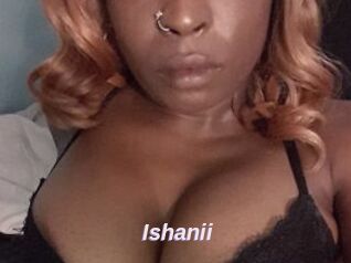 Ishanii