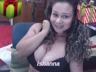 Ishanna