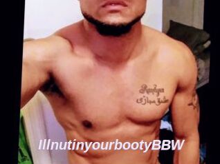 IllnutinyourbootyBBW