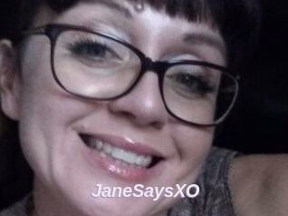 JaneSaysXO