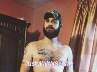 JustWaitNSeeMe