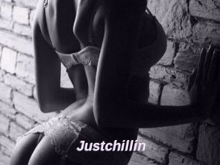 Justchillin