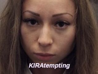 KIRAtempting