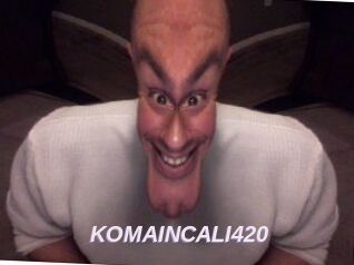 KOMAINCALI420