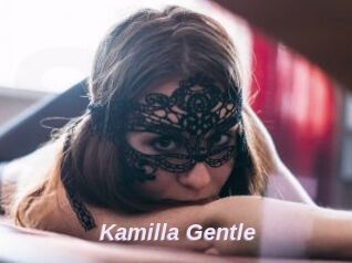 Kamilla_Gentle