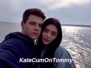 KateCumOnTommy