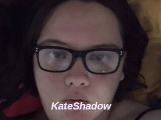 KateShadow