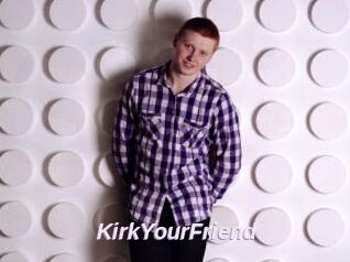 KirkYourFriend