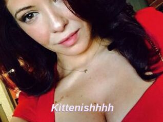 Kittenishhhh