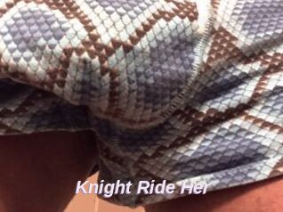 Knight_Ride_Her