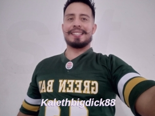 Kalethbigdick88