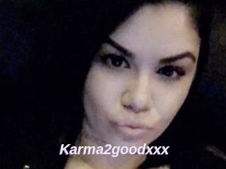 Karma2goodxxx
