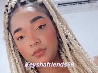Keyshafriends69