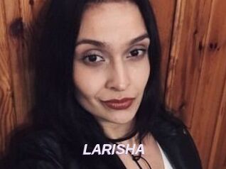 LARISHA