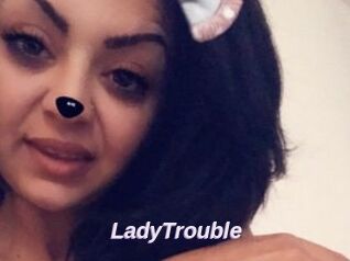 LadyTrouble