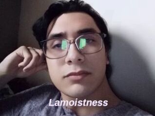 Lamoistness