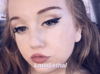 LanaLethal