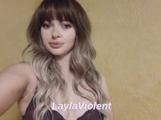 LaylaViolent