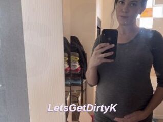 LetsGetDirtyK