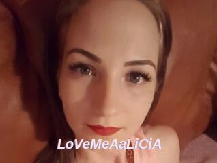 LoVeMeAaLiCiA
